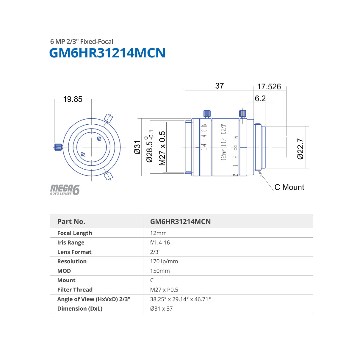 GOYO - GM6HR31214MCN, 12mm, 6MP, 2/3in, f/1.4-16, Fixed Focal Lens, C Mount